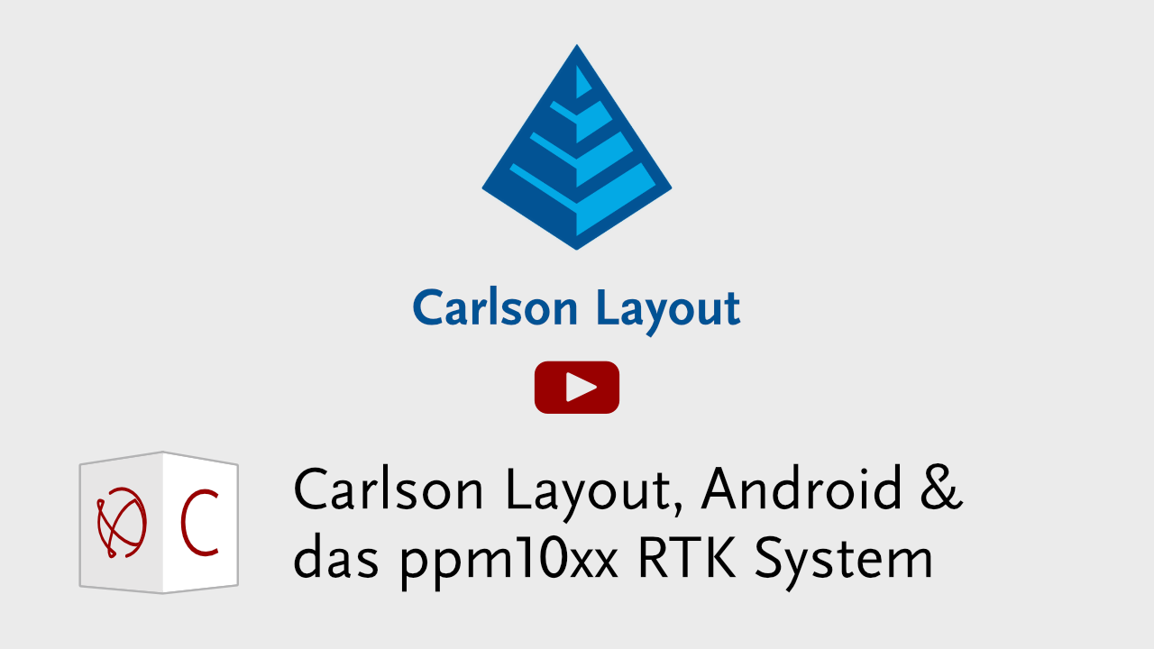 Carlson Layout, Android und das ppm10xx RTK System.