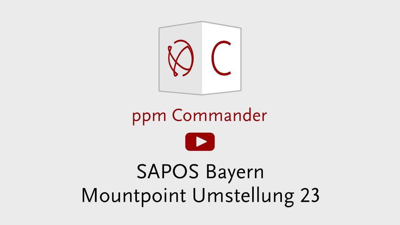 ppm Commander V3 – SAPOS Bayern – Mountpoint Umstellung 23
